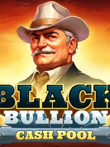 Black Bullion Cash Pool